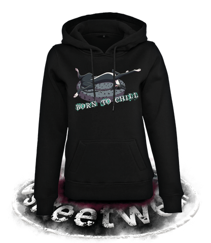 BORN TO CHILL LADIES HOODIE